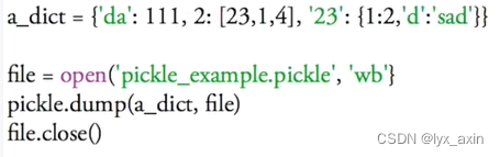 先创建一个pickle文件，再以wb形式进行操作，再把要存的内容dump倒进去