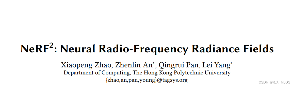 论文速览 MobiCom 2023 | NeRF2 : Neural Radio-Frequency Radiance Fields