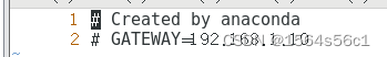 本身只有一行Created by anaconda