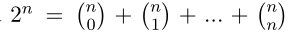 2n=？n0？+？n1？+...+？n n？