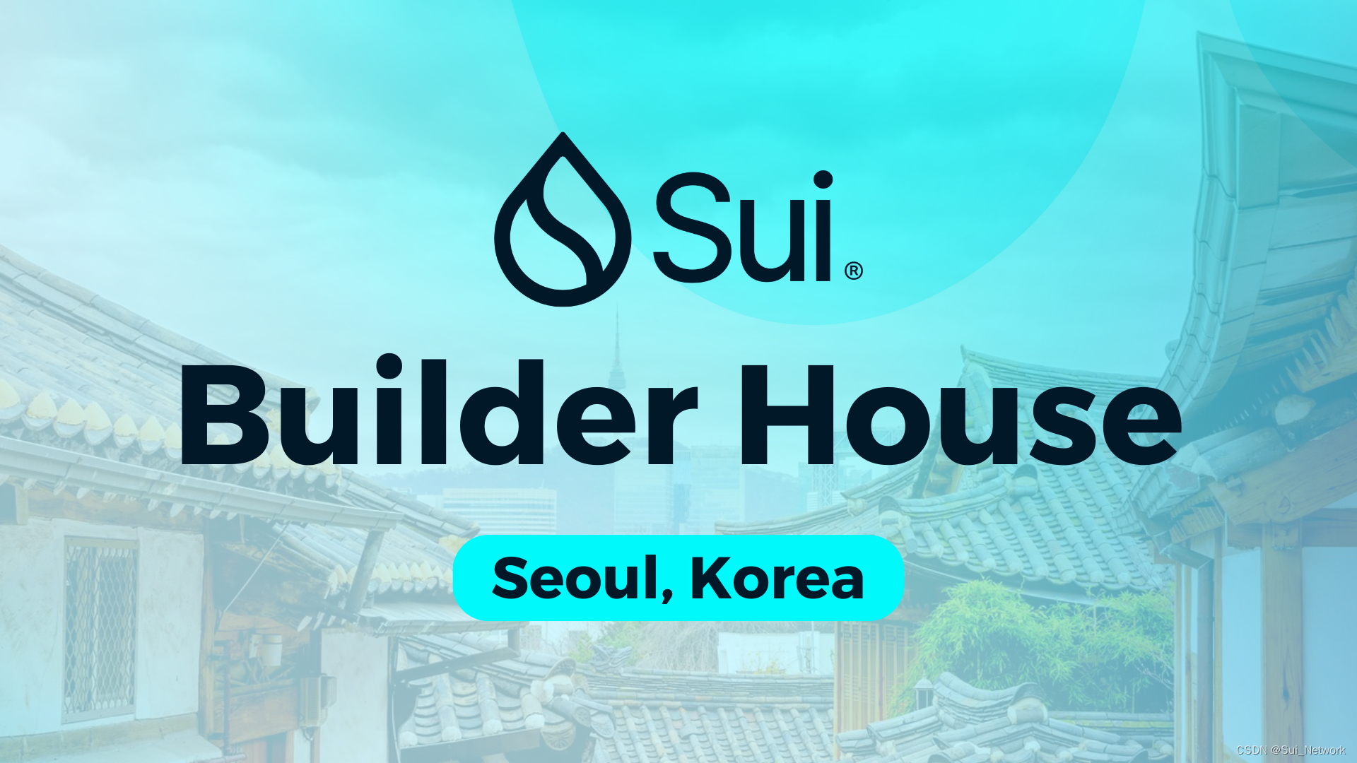 Sui Builder House首尔站｜主网上线后首次亮相
