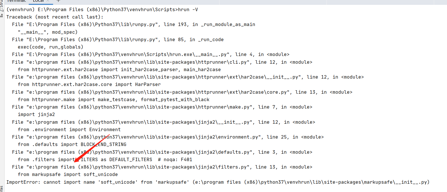 安装Httprunner成功后，Hrun -V报错Importerror: Cannot Import Name 'Soft_Unicode'  From 'Markupsafe'_Httprunner启动虚拟环境报错_M0_62218092的博客-Csdn博客
