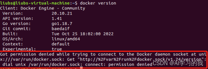 Docker指令报错的解决方法：Got Permission Denied While Trying To Connect To The Docker  Daemon Socket At Unix:/_术业还未专攻的博客-Csdn博客