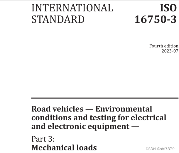 ISO-16750-1,2,3,4,5_2023 道路车辆 — 电气和电子设备的环境条件和测试 ,标准汇总_iso16750-2023-CSDN博客