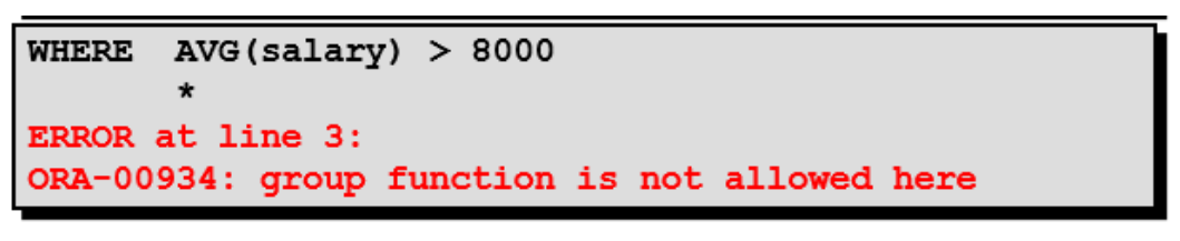 非法使用聚合函数 : 不能在 WHERE 子句中使用聚合函数。