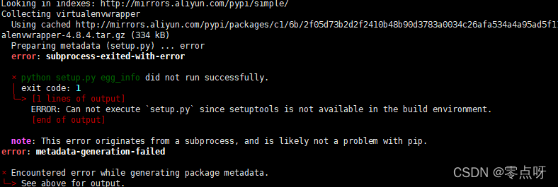 Linux安装virtualenvwrapper出错，ERROR: Can not execute `setup.py` since setuptools is not available in th