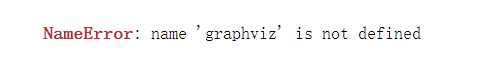 【graphviz安装及使用】jupyter中“import graphviz”报错graphviz未定义