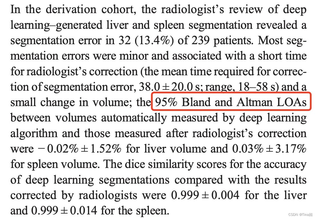 Bland-Altman LOA：衡量测量方法一致性的统计分析方法，也可用来做分割评价指标