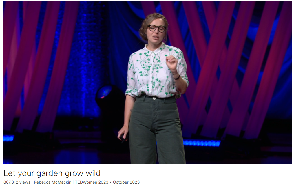 跟TED演讲学英文：Let your garden grow wild by Rebecca McMackin