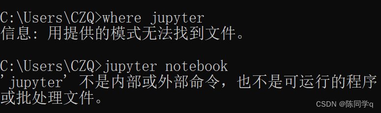 ‘ jupyter ‘ 不是内部或外部命令，也不是可运行的程序或批处理文件。