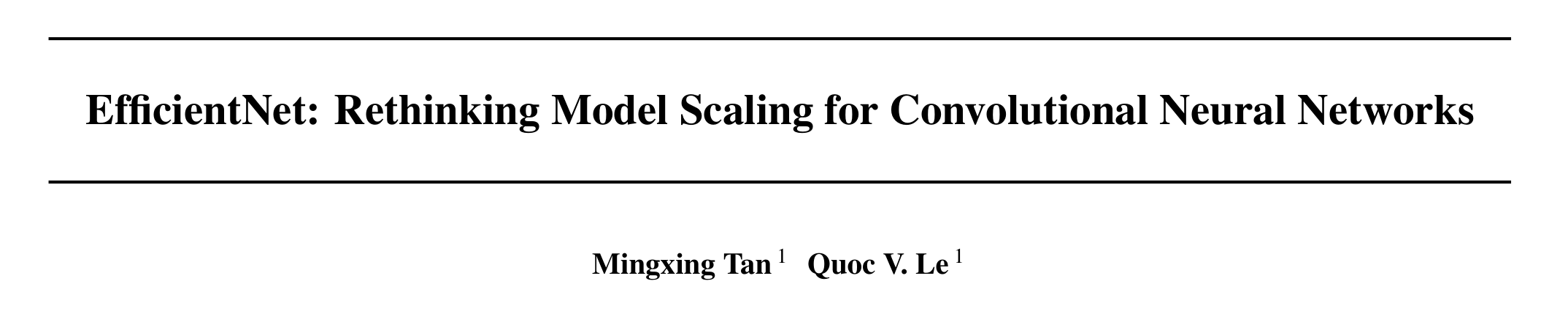 EfficientNet: Rethinking Model Scaling for Convolutional Neural Networks（2020）