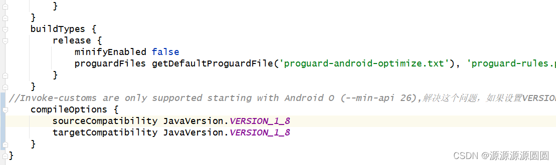 Invoke-customs are only supported starting with Android O (--min-api 26)，程序包android.content不存在