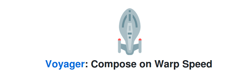 探索Jetpack Compose中的高效导航库：Voyager项目