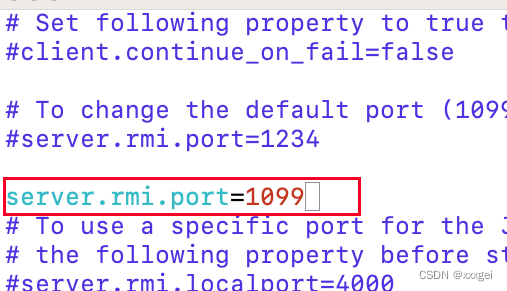 找到：#server.rmi.port=1234。加一行server.rmi.port=1099（端口号要与上面保持一致，去掉注释）