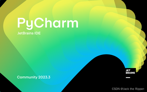 PyCharm Community2023.3最新版保姆级安装教程_pycharm2023.3安装包