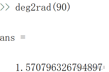 matlab<span style='color:red;'>中</span>角度-弧度<span style='color:red;'>转化</span>