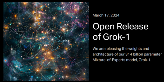 马斯克大模型Grok-1已开源，目前为止最大的开源大语言模型