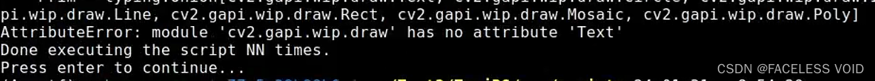 AttributeError: module ‘cv2.gapi.wip.draw‘ has no attribute ‘Text‘