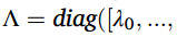 Λ = diag([Λ 0，…]