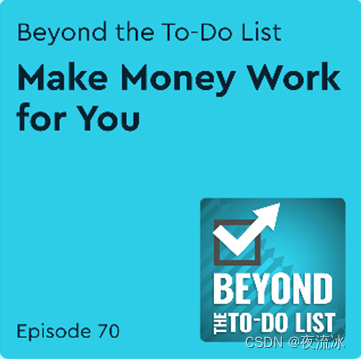 BulingBuling[Beyond the To-Do List] - 《让金钱为你服务》 [ Make Money Work for You ]