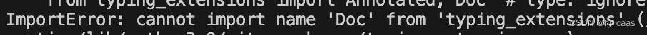 ImportError: cannot import name ‘Doc‘ from ‘typing_extensions‘