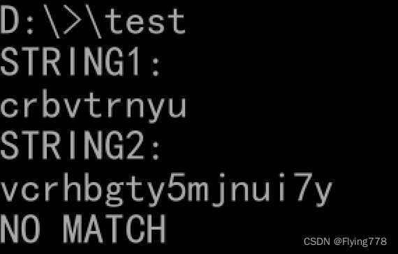 4.2 试编写一程序，要求比较两个字符串STRING1和STRING2所含字符是否相同，若相同则显示“MATCH”，若不相同则显示“NO MATCH”