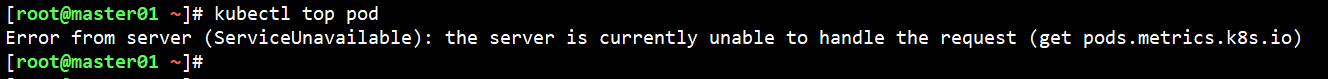 【<span style='color:red;'>Kubernetes</span>】<span style='color:red;'>kubectl</span> top pod 异常？