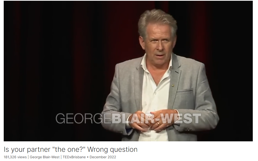 跟TED演讲学英文：Is your partner “the one?“ Wrong question by George Blair-West