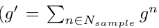 g’=Pn∈N样本gn