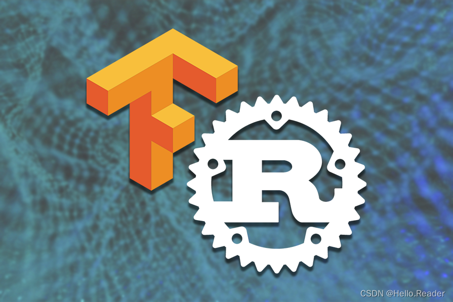 TensorFlow 使用 Rust 指南