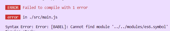 Vue报错 Cannot find module ‘../../modules/<span style='color:red;'>es</span><span style='color:red;'>6</span>.<span style='color:red;'>symbol</span>‘解决办法