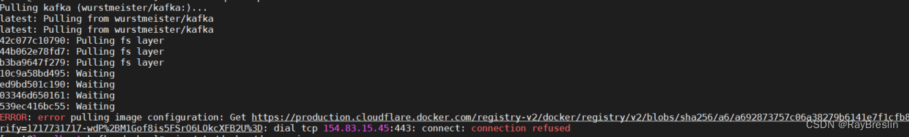 docker 拉取镜像<span style='color:red;'>报</span><span style='color:red;'>错</span>: error pulling image <span style='color:red;'>configuration</span>:（kafka）