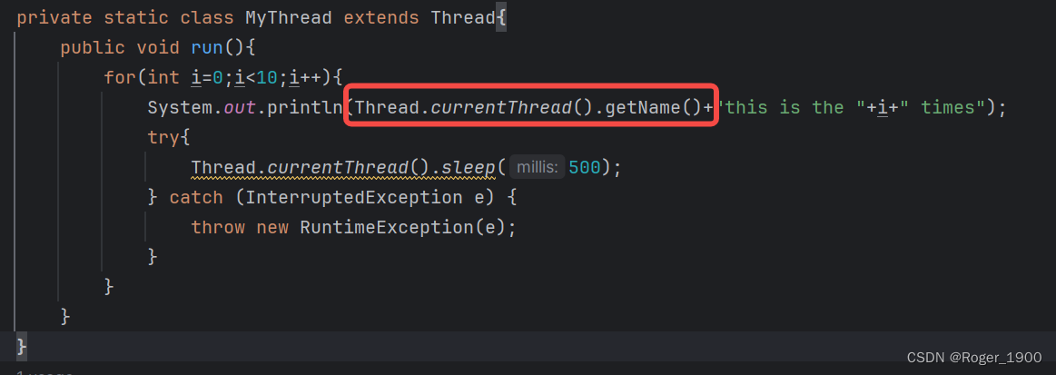 方法一:继承Thread类可以使用Thread.currentThread来获取当前线程对象