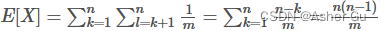 E[X]=∑nk=1∑nl=k+11m=∑nk=1n−km=n(n−1)m