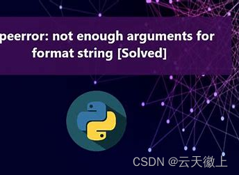 【python】成功解决“TypeError: not enough arguments for format string”错误的全面指南