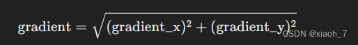 [
\text{Gradient Magnitude} = \sqrt{G_x^2 + G_y^2}
]