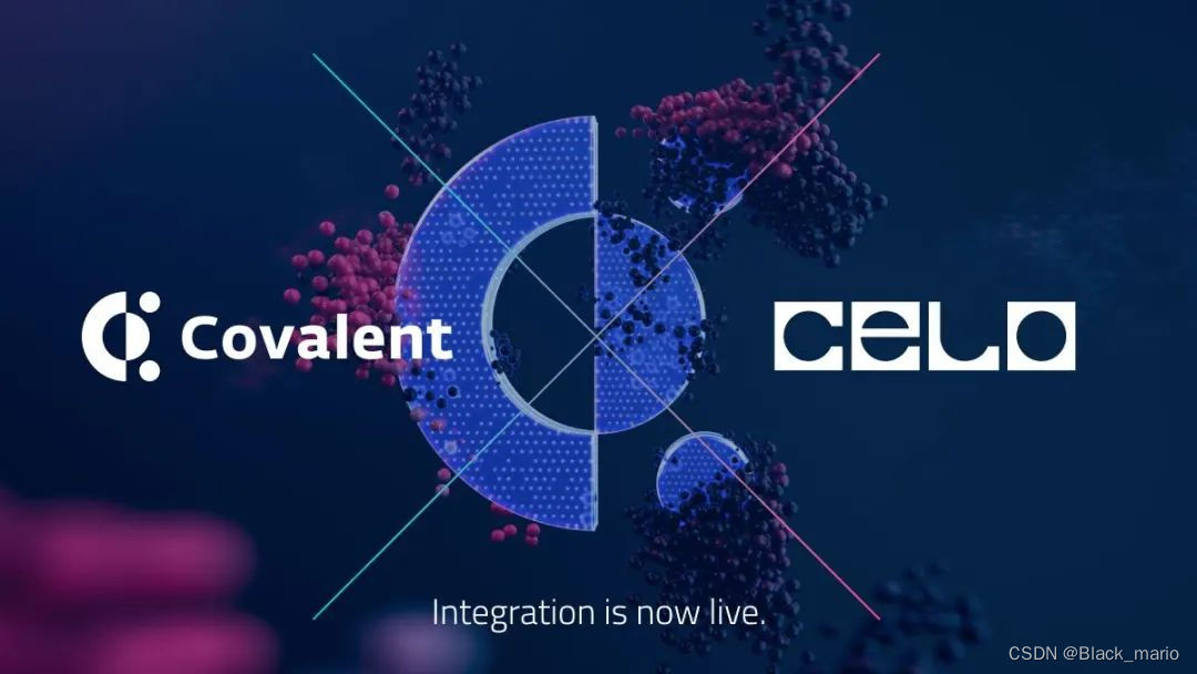 Covalent Network（CQT）与 Celo 集成，推动 Web3 下一代现实资产解决方案的发展