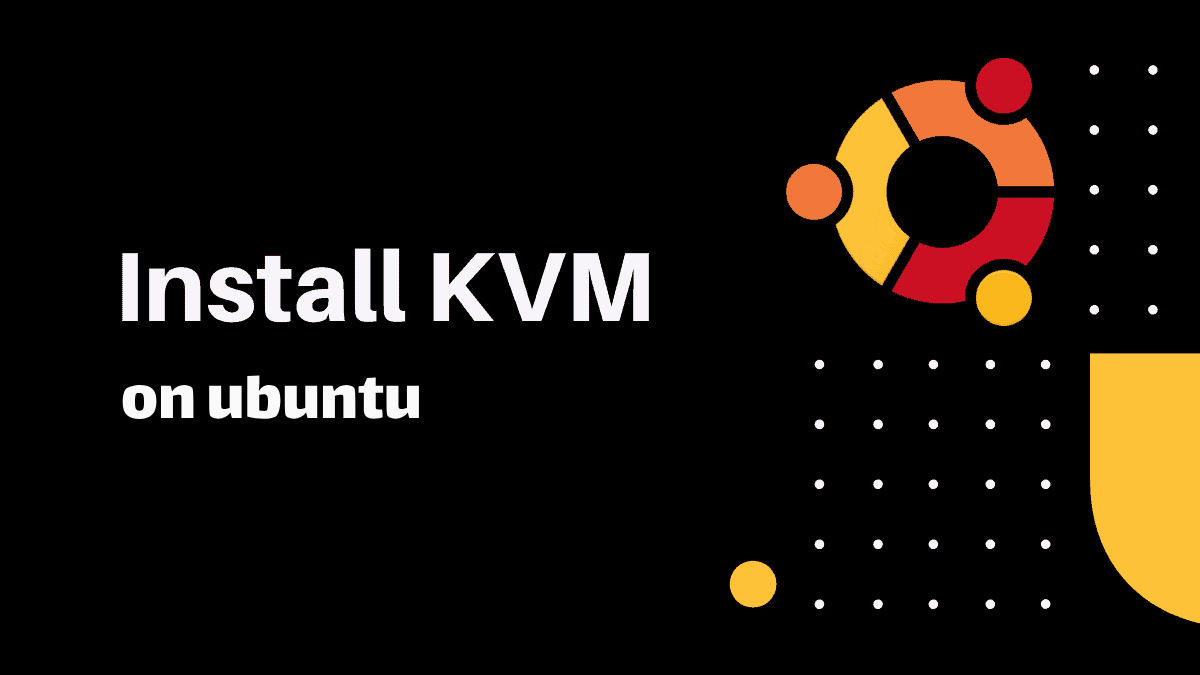 Ubuntu 安装 KVM 虚拟化