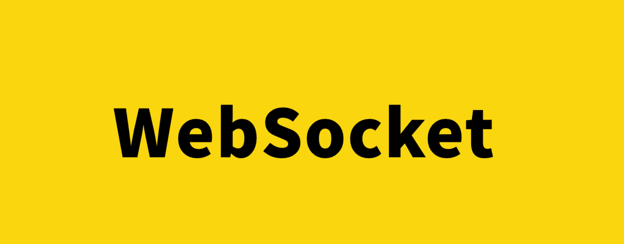 WebSocket <span style='color:red;'>全面</span><span style='color:red;'>解</span><span style='color:red;'>析</span>