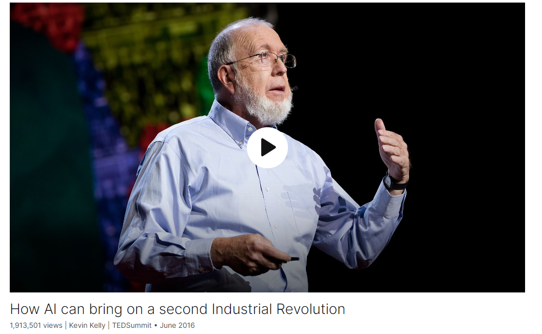 跟TED演讲学英文：How AI can bring on a second Industrial Revolution by Kevin Kelly