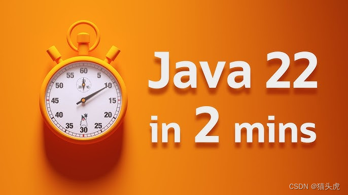 Java JDK 22全新发布 - 猫头虎博主带你一起深入了解JDK22！,在这里插入图片描述,词库加载错误:未能找到文件“C:\Users\Administrator\Desktop\火车头9.8破解版\Configuration\Dict_Stopwords.txt”。,操作,程序,li,第2张