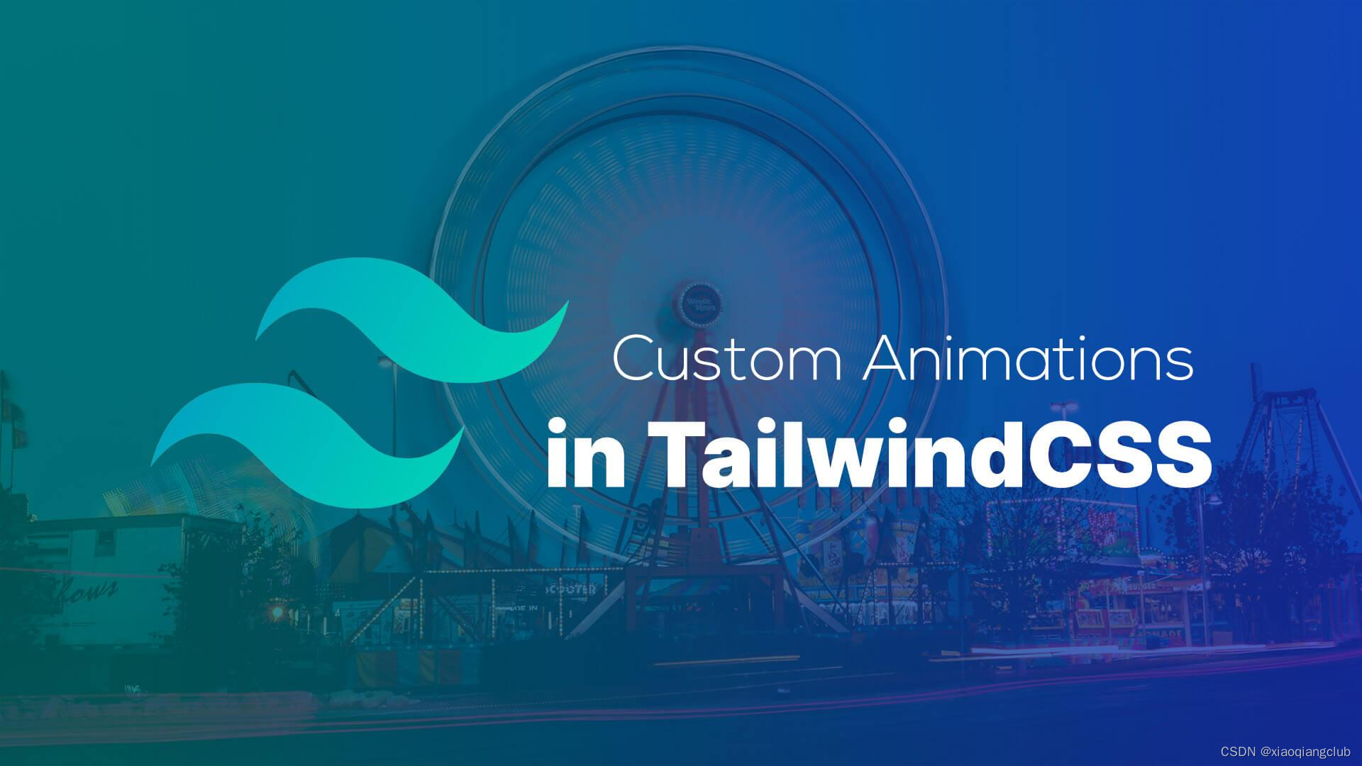 探秘Tailwind CSS：前端开发的加速器（Tailwind CSS让CSS编写更简洁）