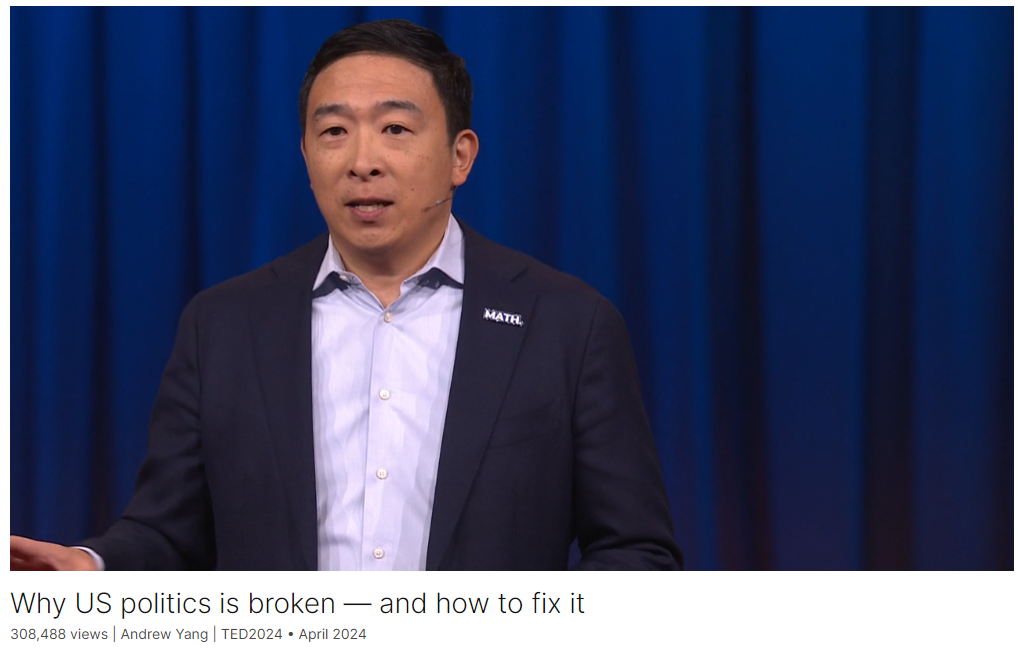 跟TED演讲学英文：Why US politics is broken — and how to fix it by Andrew Yang