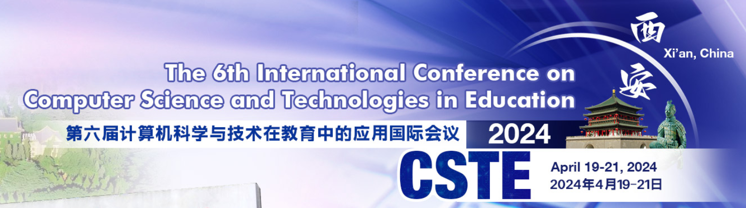 第六届计算机科学与技术在教育中的应用国际会议（CSTE 2024）-CSDN博客