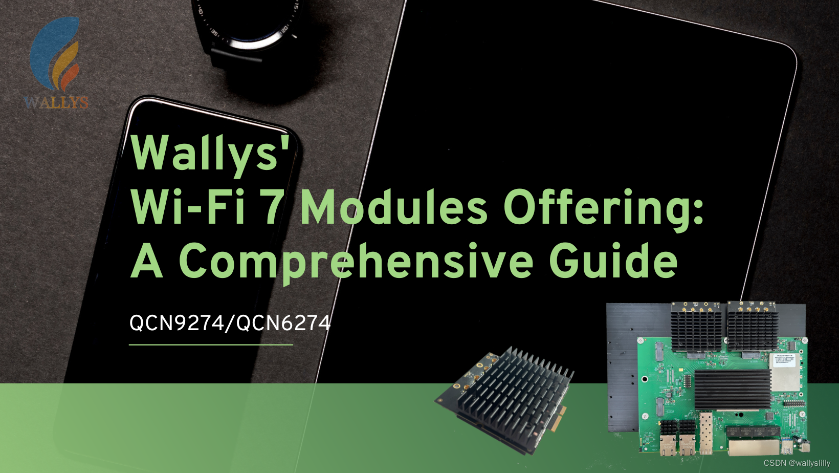 QCN<span style='color:red;'>9274</span> QCN6274|A Comprehensive Guide for Wallys WiFi7 Offering