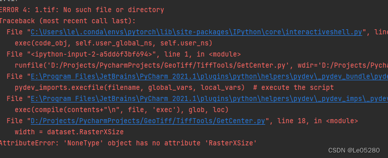 width = dataset.RasterXSizeAttributeError: ‘NoneType‘ object has no ...