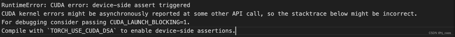 错误：CUDA error: device-side assert triggered CUDA kernel errors