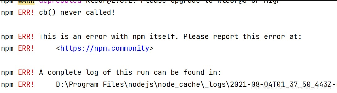 Npm Install 时候，报错Npm Err! Cb() Never Called! Npm Err! This Is An Error With  Npm Itself，已经解决_小白仍在路上的博客-Csdn博客