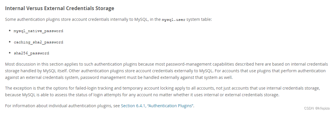 参见 MySQL官方文档--密码管理 https://dev.mysql.com/doc/refman/8.0/en/password-management.html