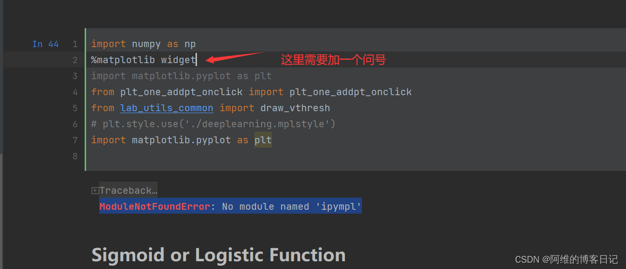 吴恩达机器学习的报错：ModuleNotFoundError: No module named ‘ipympl ...